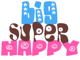 Big Super Happy